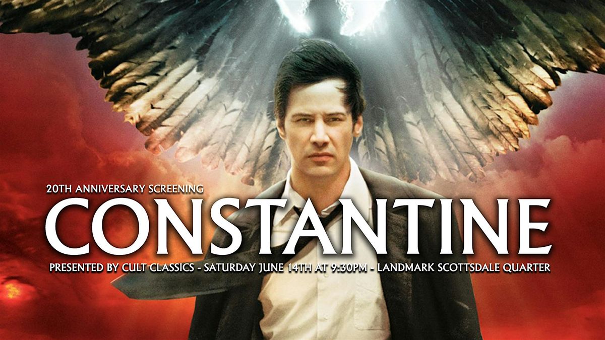 CONSTANTINE presented by Cult Classics, 14 June | Event in Scottsdale | AllEvents