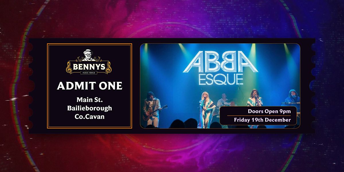 ABBAesque at Bennys Music Venue, 19 December | Event in Athboy | AllEvents