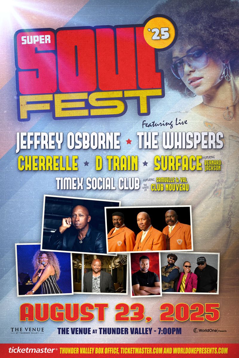 Super Soul Fest - Jeffrey Osborne, The Whispers, Cherrelle at The Venue at Thunder Valley Casino Resort, 23 August