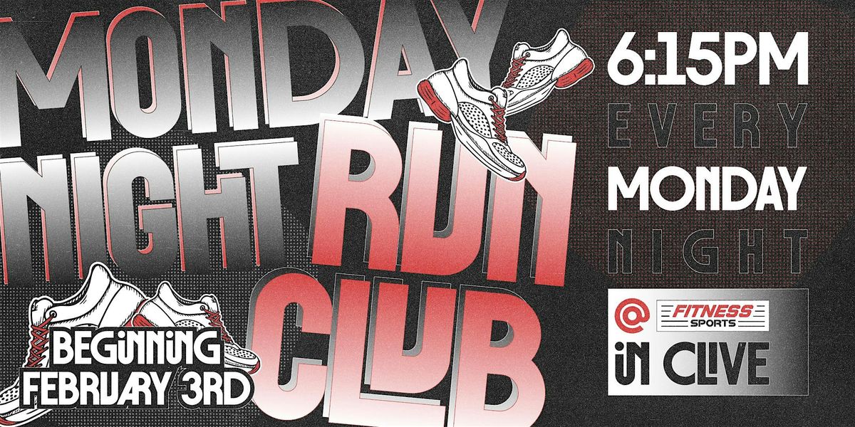 Monday Night Run Club - Clive - FREE! | Event in Clive | AllEvents
