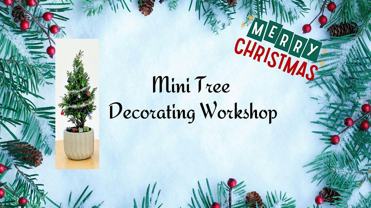 Mini Tree Decorating using Lemon Cypress, 6 December | Event in Hollister | AllEvents