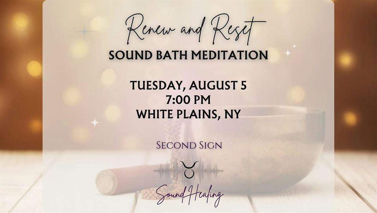 Sound Bath Meditation, August 5th, White Plains, 5 August | Event in White Plains | AllEvents