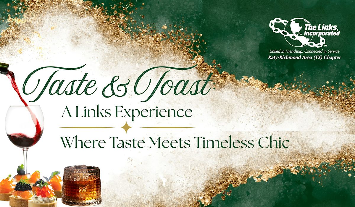 Taste & Toast: A Links Experience, 12 April | Event in Sugar Land | AllEvents