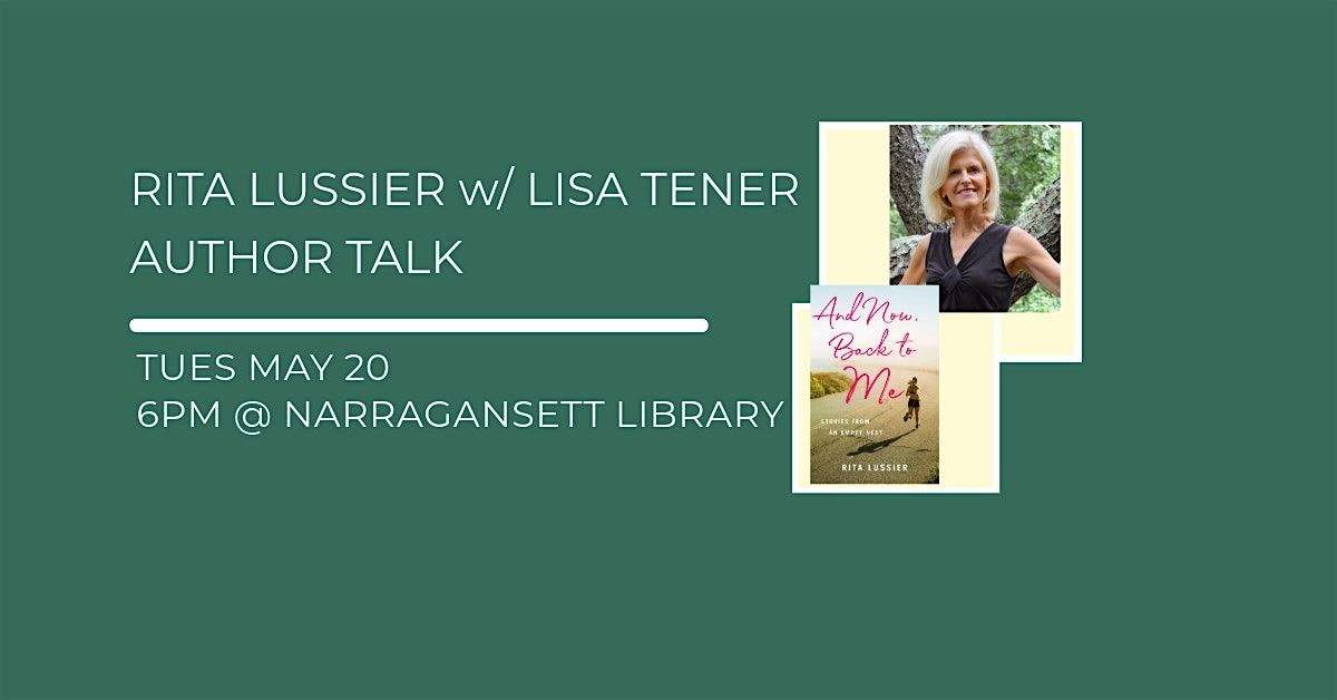 Rita Lussier Author Talk with Lisa Tener at Narragansett Library, 20 May | Event in Narragansett | AllEvents