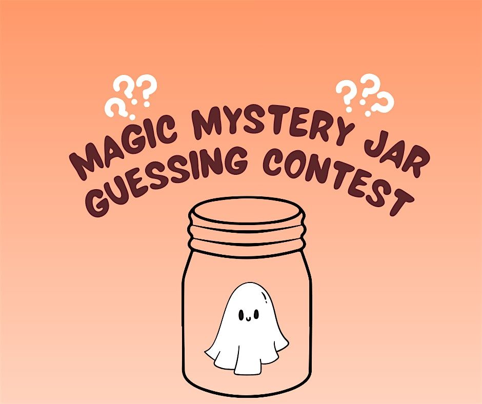 Magic Mystery  Jar Guessing Contest: October | Event in Detroit | AllEvents