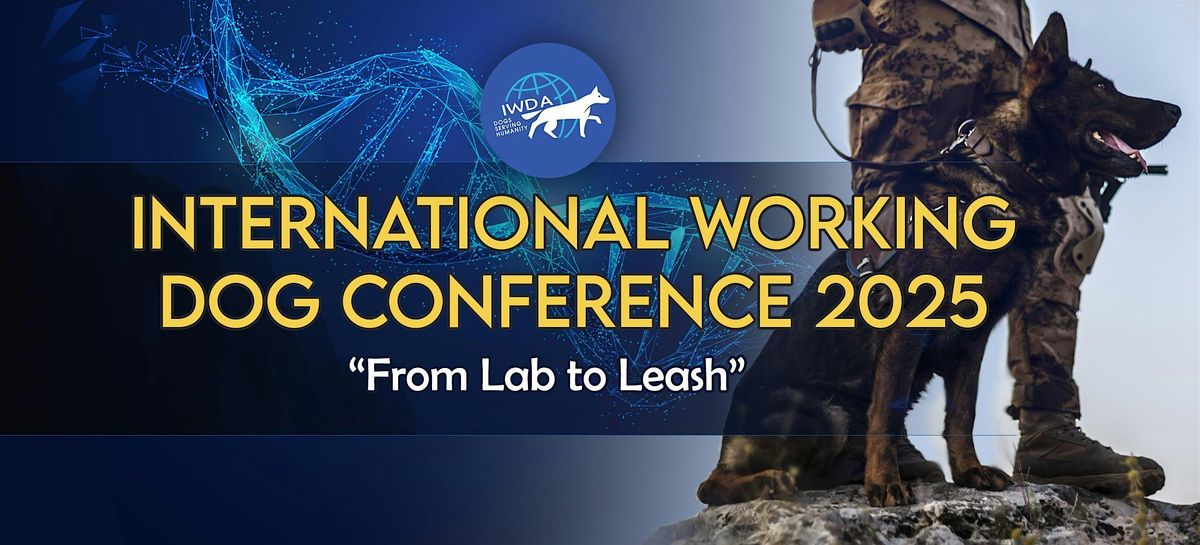 2025 International Working Dog Conference & Breeder's Workshop, 23 June | Event in Coventry | AllEvents