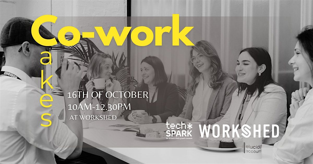 Co-work & Cakes - Workshed | 16 October, 16 October | Event in Swindon | AllEvents