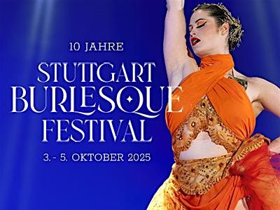 10 Jahre Stuttgart Burlesque Festival, 3 October | Event in Stuttgart | AllEvents