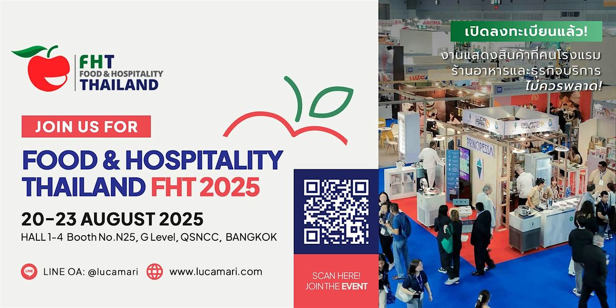 Meet LucaMari Co., Ltd. at FHT 2025 – Thailand’s Premier Food & Hospitality, 20 August | Event in Khet Khlong Toei