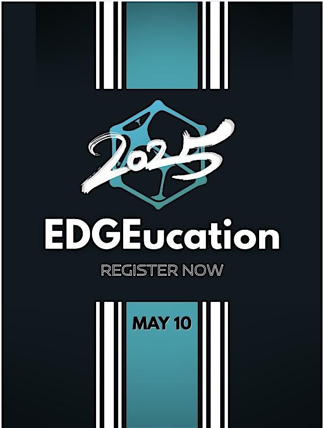 2025 EDGEucation Event, 10 May | Event in Suwanee | AllEvents