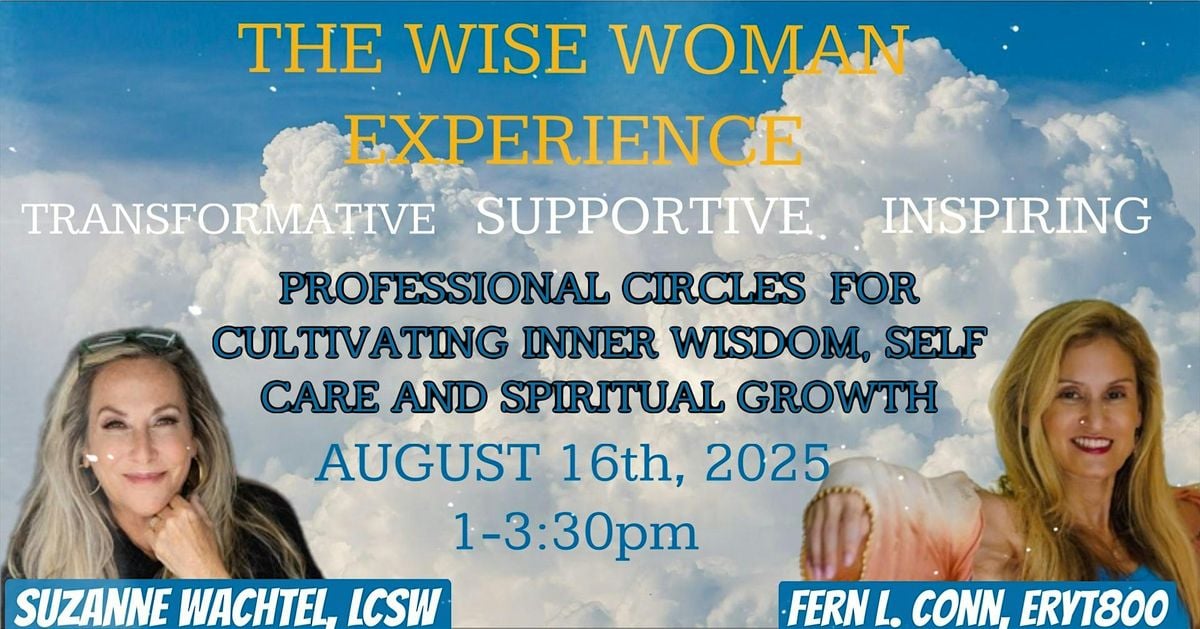 THE WISE WOMAN EXPERIENCE!, 16 August | Event in Delray Beach | AllEvents