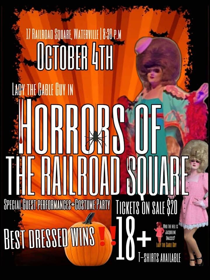 Horrors of the Railroad Square! | Event in Waterville | AllEvents