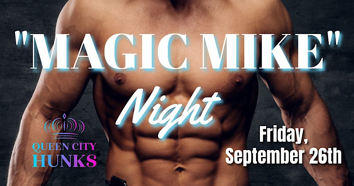 "MAGIC MIKE" Night Dayton, OH (9/26/2025), 26 September | Event in Dayton | AllEvents