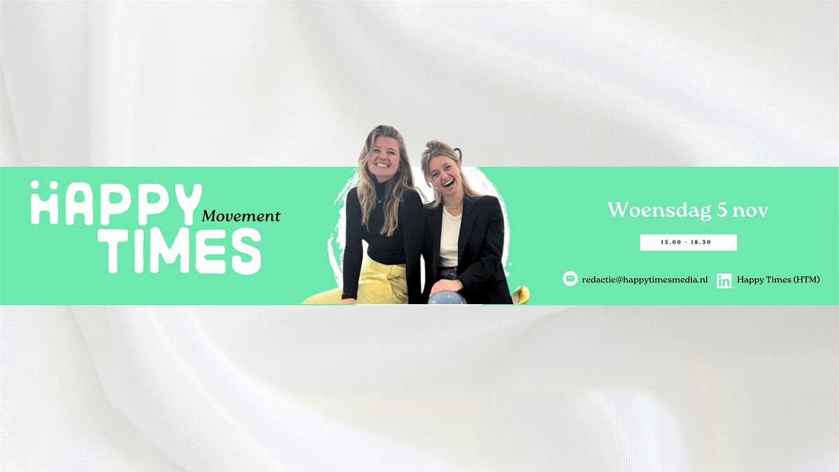 Happy Times Movement: speeddaten met impactmakers & lancering magazine #6, 5 November | Event in Amsterdam