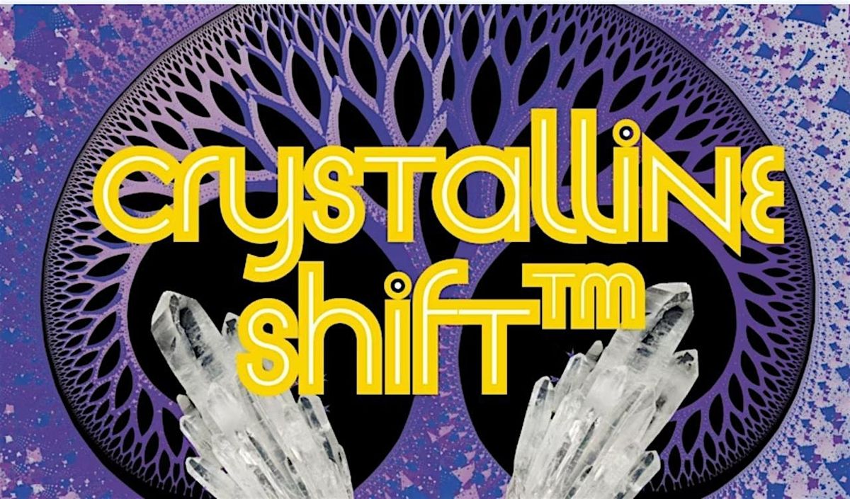 Crystalline Shift™, 25 January | Event in Singapore | AllEvents