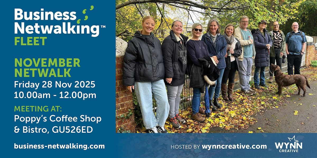 Netwalking Events Business Netwalking Fleet. November Netwalk, Poppy's Coffee Shop and ...