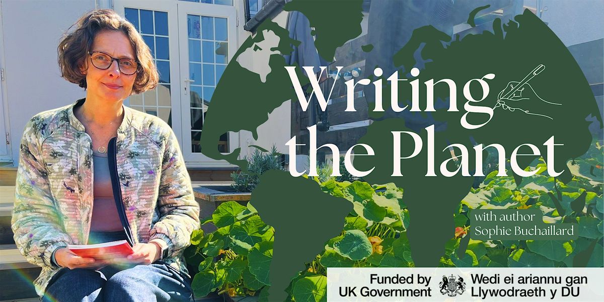 Writing the Planet with Sophie Buchaillard - Llantwit Major Library | Event in Llantwit Major | AllEvents