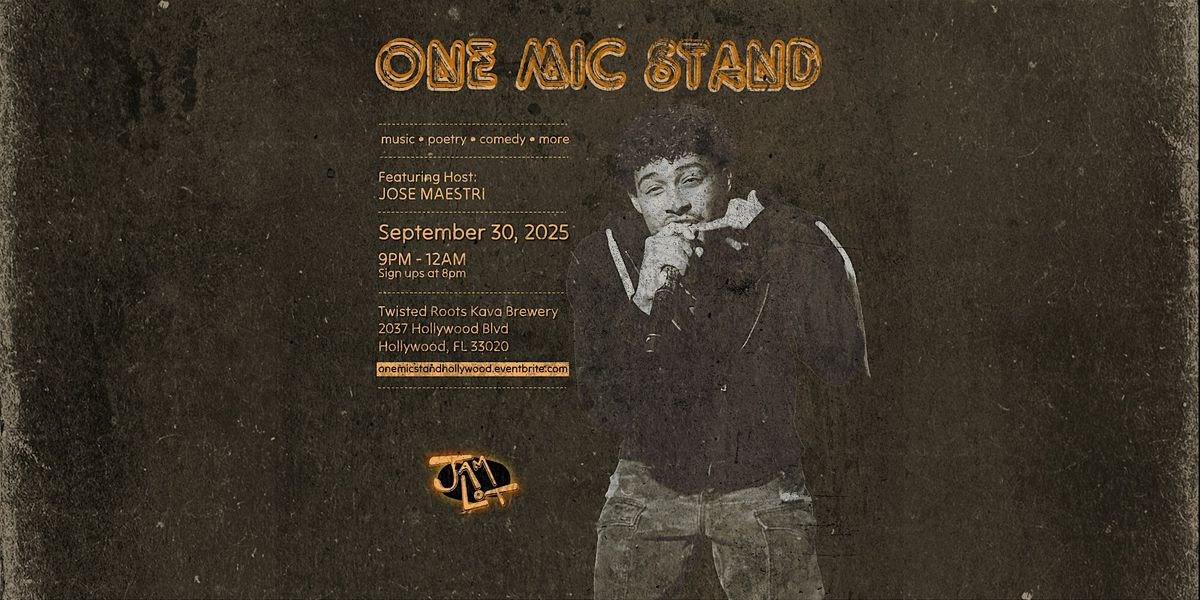 One Mic Stand (previously The Open Mic by The Jamlot) at Twisted Roots Kava, 30 September | Event in Hollywood