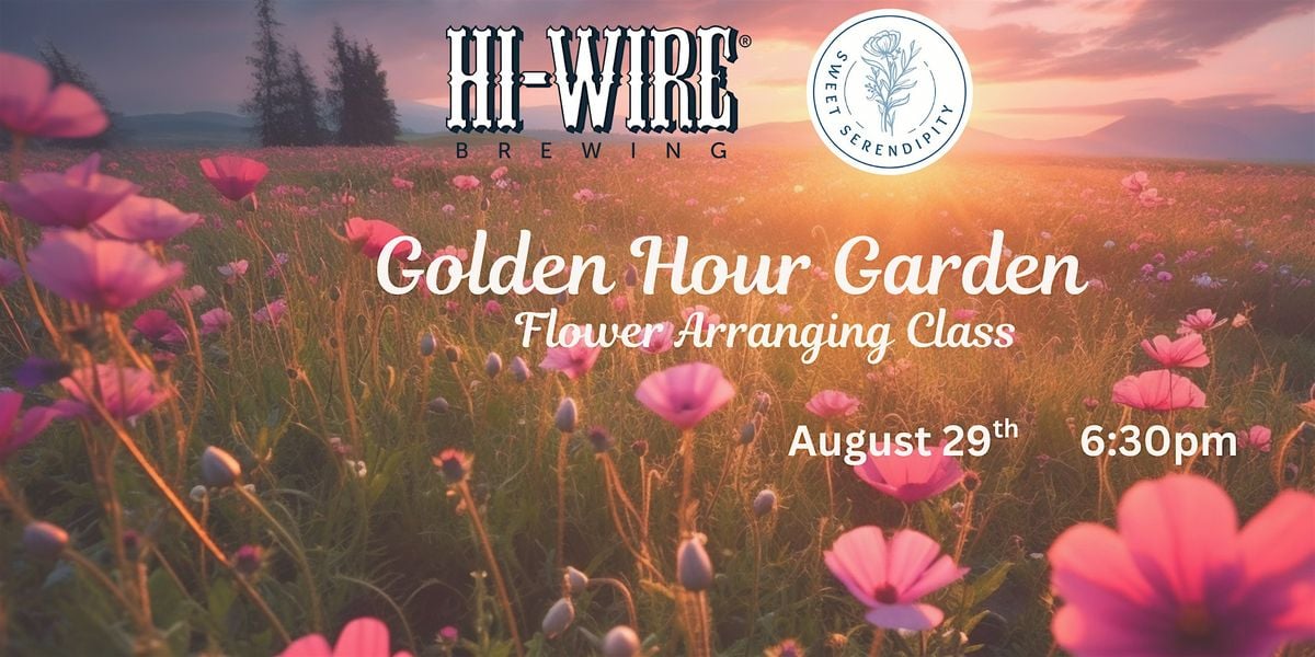 Golden Hour Garden Flower Arranging Class, 29 August | Event in Durham | AllEvents
