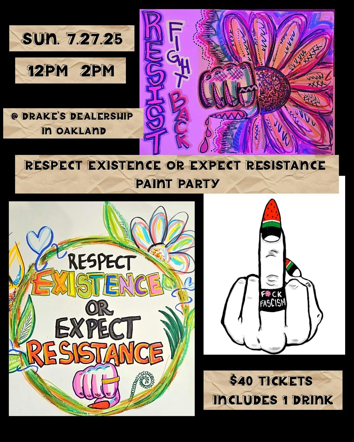 Respect Existence or Expect Resistance Painting Party with Pinky, 27 July | Event in Oakland | AllEvents
