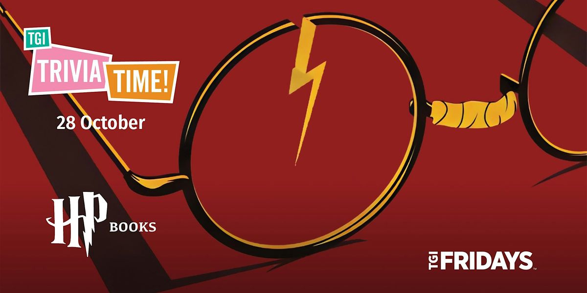 HP BOOKS Trivia [SOUTHLAND] at TGI Fridays, 28 October | Event in Cheltenham | AllEvents