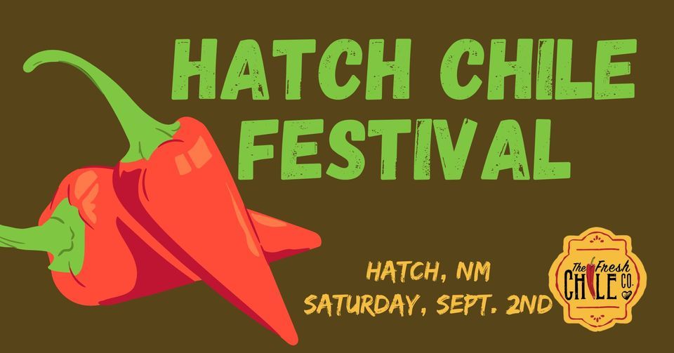 Hatch Chile Festival , Hatch, New Mexico Chile Capital Of The World