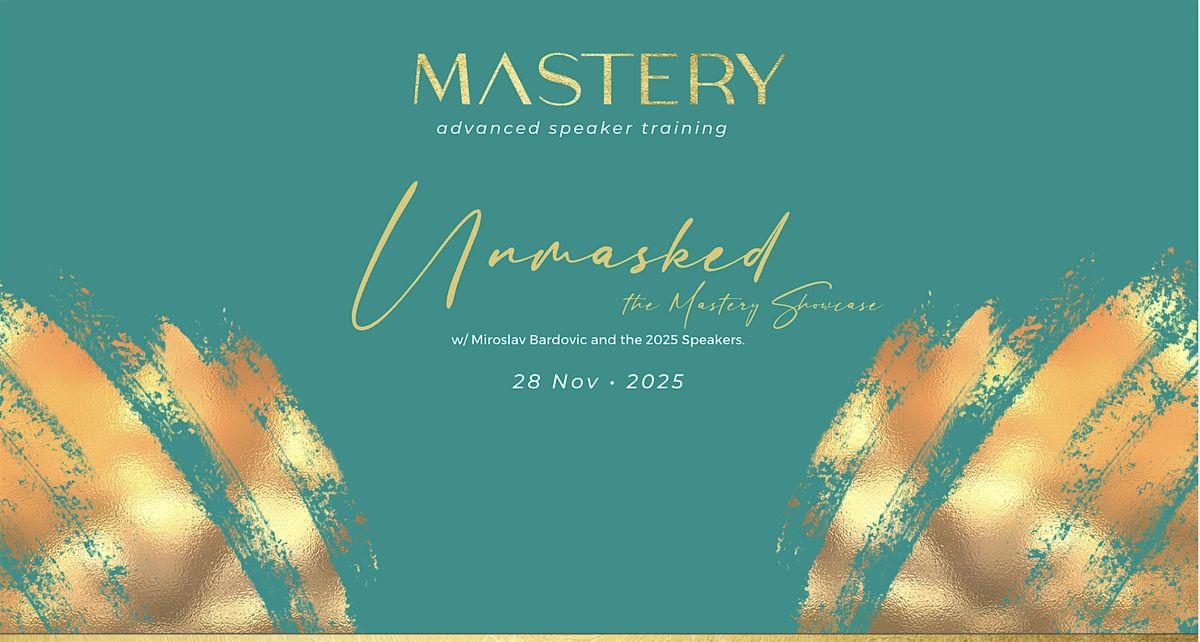 Unmasked: The Mastery Showcase, 28 November | Event in Gold Coast | AllEvents