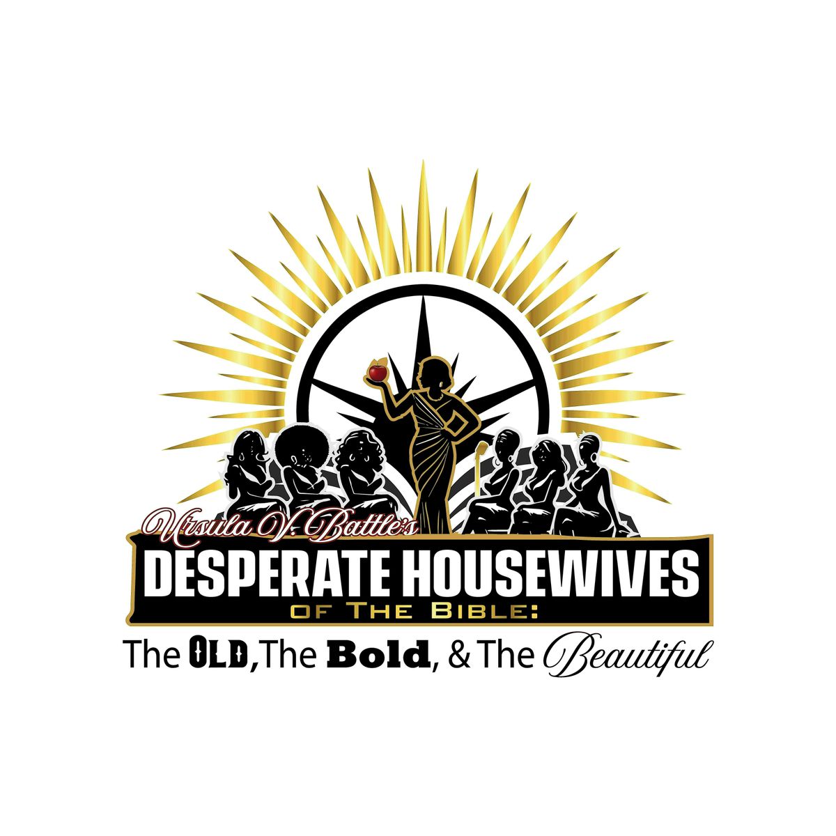 Desperate Housewives of The Bible: The Old, The Bold & The Beautiful ...