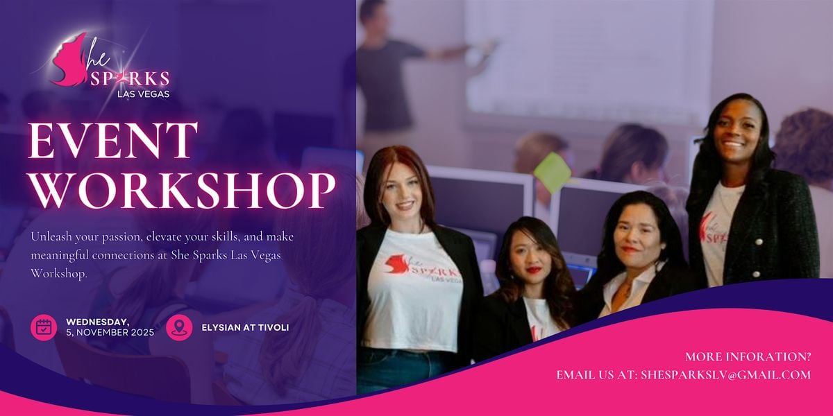 She Sparks Las Vegas: Event Workshop, 5 November | Event in Las Vegas | AllEvents