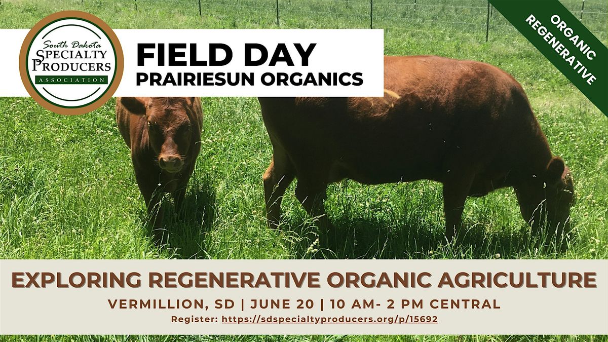 Exploring Regenerative Organic Agriculture, 20 June | Event in Vermillion | AllEvents