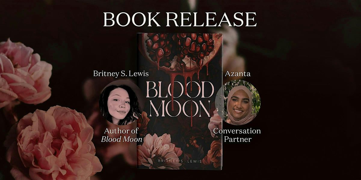 Blood Moon Book Release with Britney S. Lewis, 10 September | Event in cambridge | AllEvents