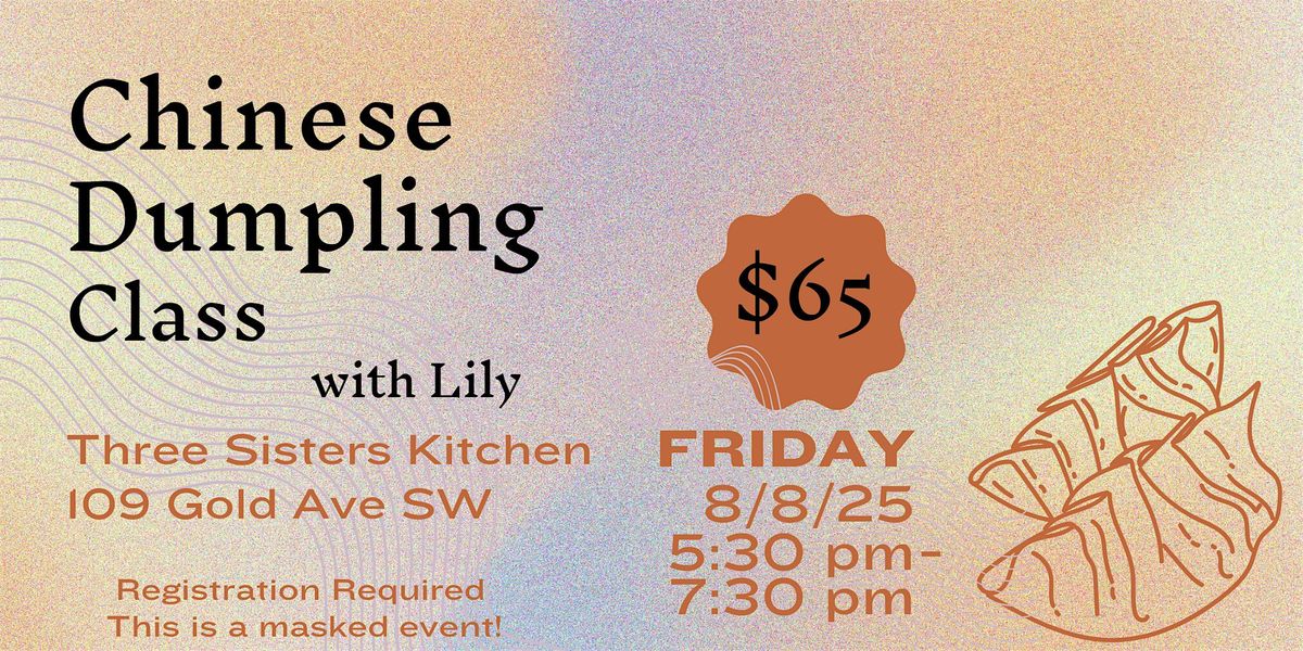 Chinese Dumplings with Lily | August 8 | Event in Albuquerque | AllEvents