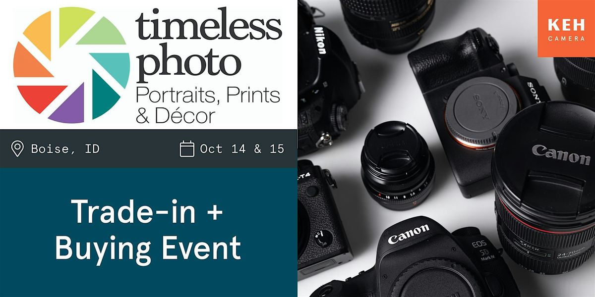 Sell your camera gear (free event) at Timeless Photo, 14 October | Event in Boise | AllEvents