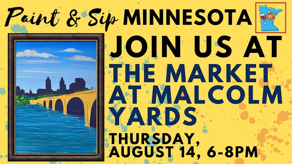 August 14 Paint & Sip at The Market at Malcolm Yards (New Venue), 14 August | Event in Minneapolis | AllEvents