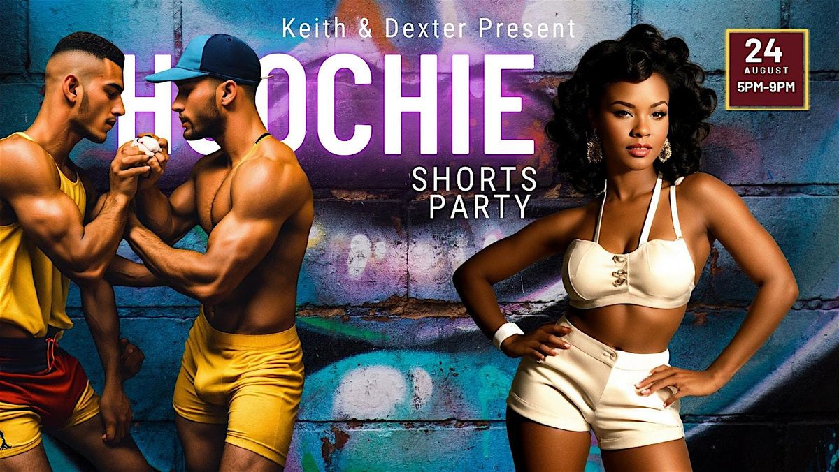 Keith & Dexter Present: Hoochie Shorts Party, 24 August | Event in Houston | AllEvents