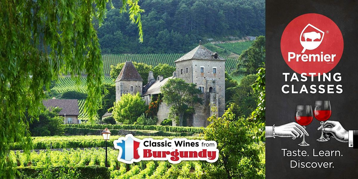 Tasting Class:  Classic Wines from Burgundy, 10 September | Event in Amherst | AllEvents