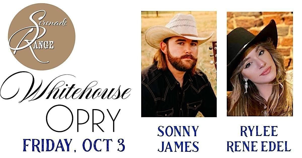 The Whitehouse Opry at Serenade Range, 3 October | Event in Whitehouse | AllEvents