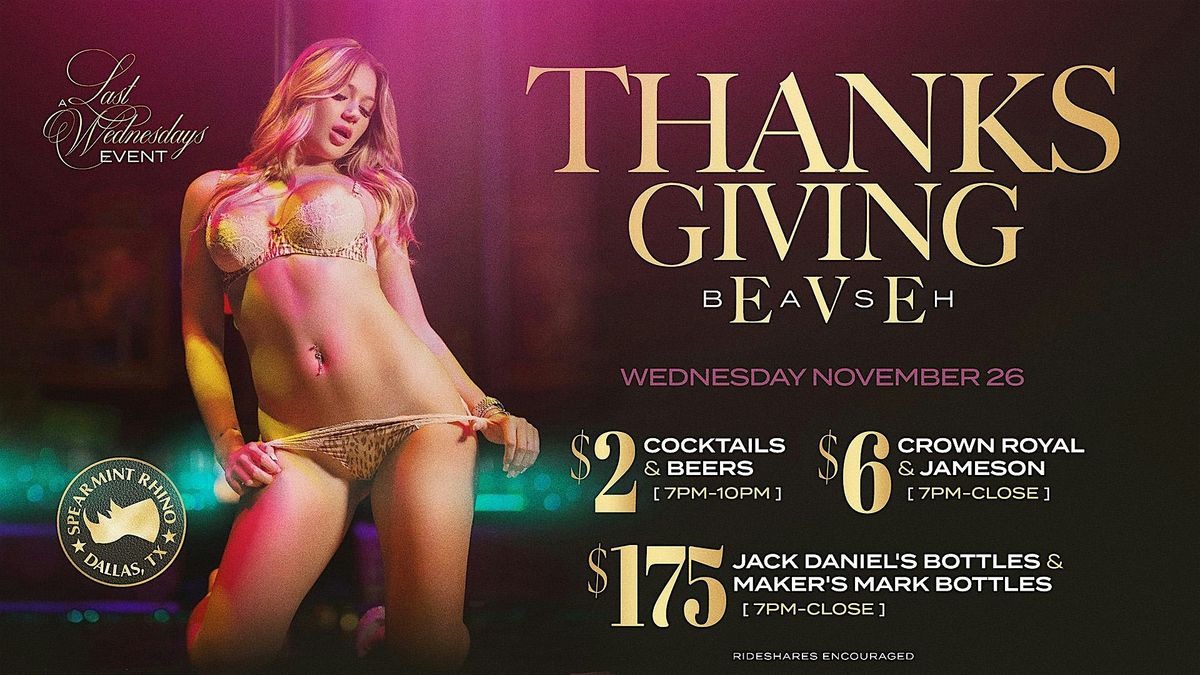Thanksgiving Eve Bash (Last Wednesdays Event) @ Spearmint Rhino Dallas | Event in Dallas | AllEvents