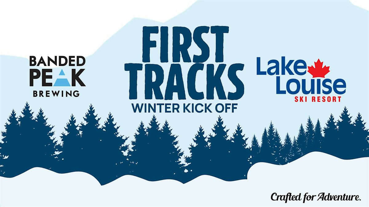 First Tracks Winter Kick Off, 30 October | Event in Calgary | AllEvents