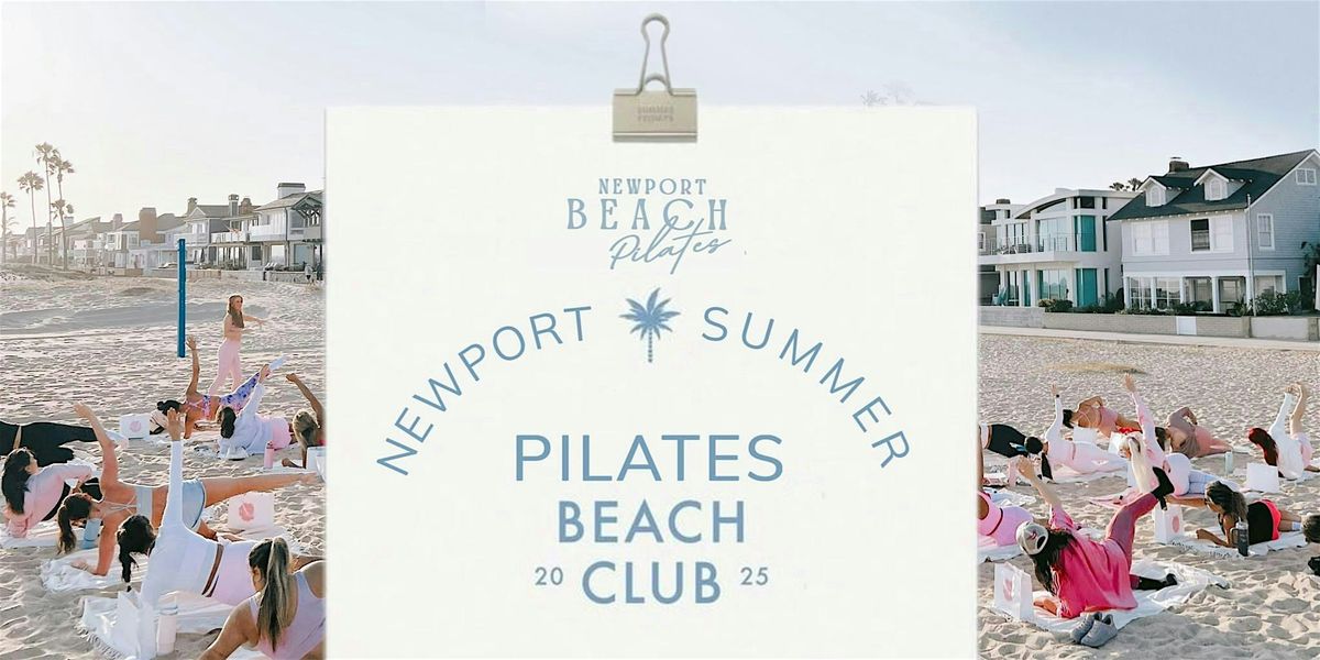 AUG 3rd : (9am) Newport Beach Pilates - Summer Beach Club Event series, 3 August | Event in Newport Beach