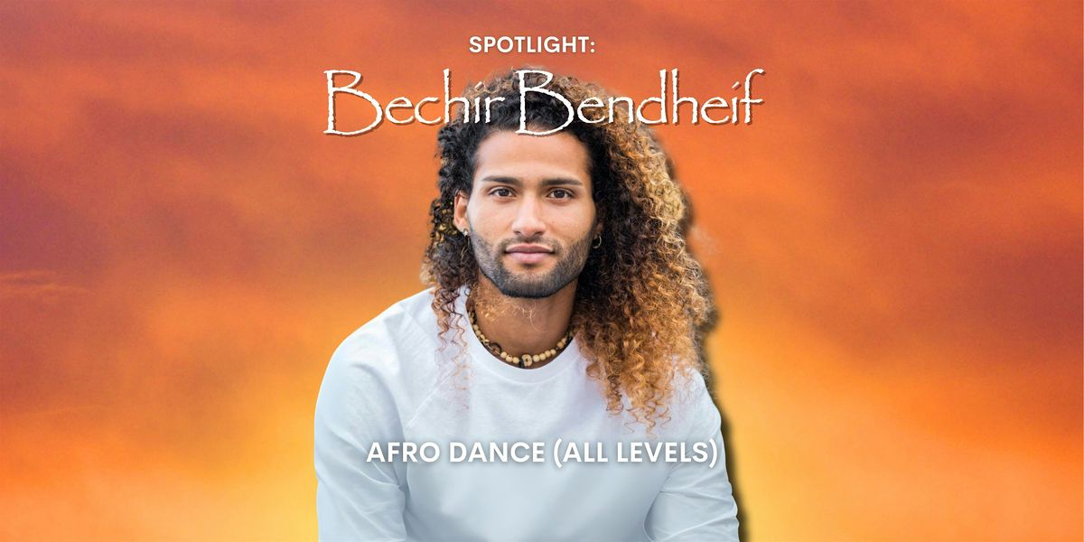 Spotlight: Afro Dance (All Levels) with Bechir Bendheif, 17 August | Event in San Francisco | AllEvents