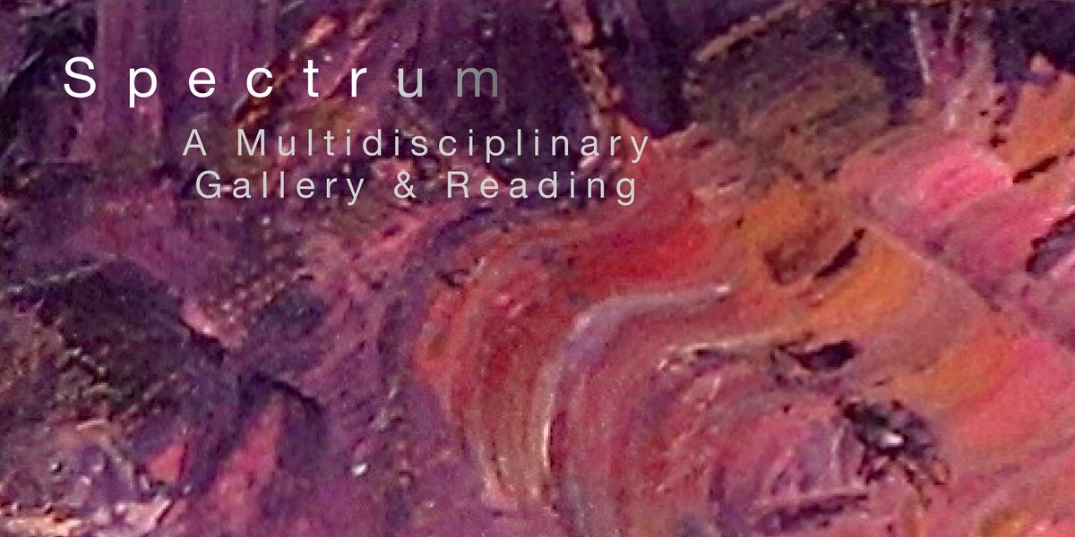 Spectrum: A Multidisciplinary Gallery & Reading, 4 September | Event in Brooklyn | AllEvents