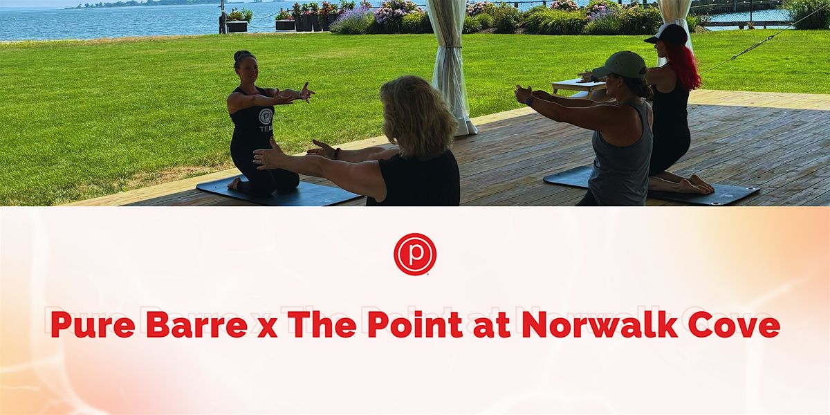Pure Barre x The Point at Norwalk Cove, 7 October | Event in Norwalk | AllEvents
