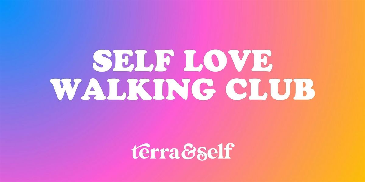 Self Love Walking Club, 19 July | Event in Santa Cruz | AllEvents