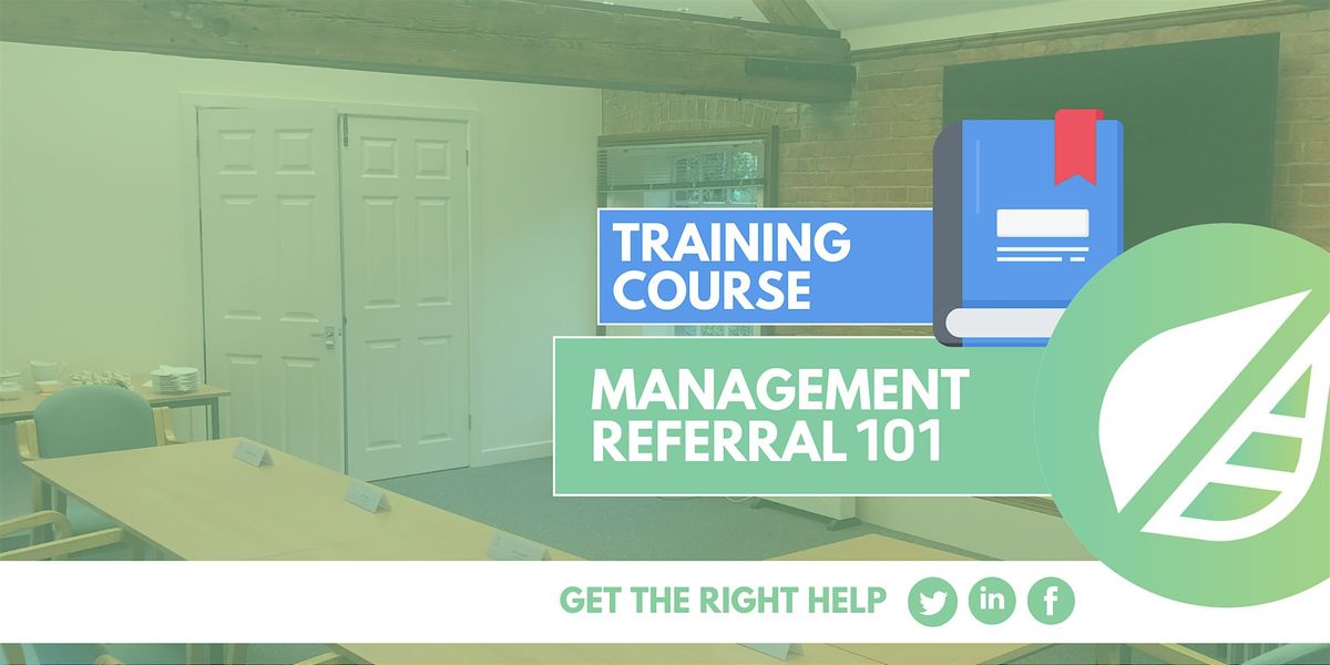 Management Referral 101, 12 November | Event in Southampton | AllEvents