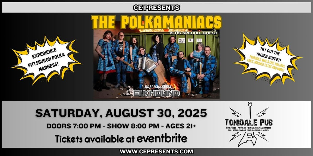 The Polkamaniacs - Pittsburgh Polka Madness, 30 August | Event in Oakdale | AllEvents