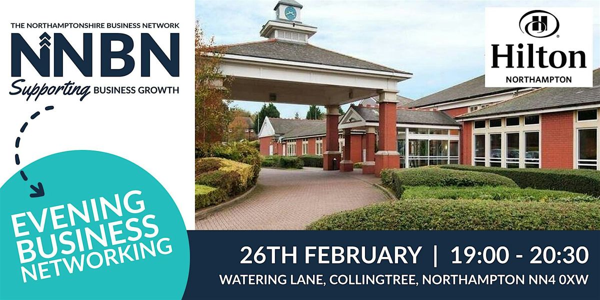 NNBN Network Meeting at Hilton Northampton, 26 February | Event in Collingtree | AllEvents