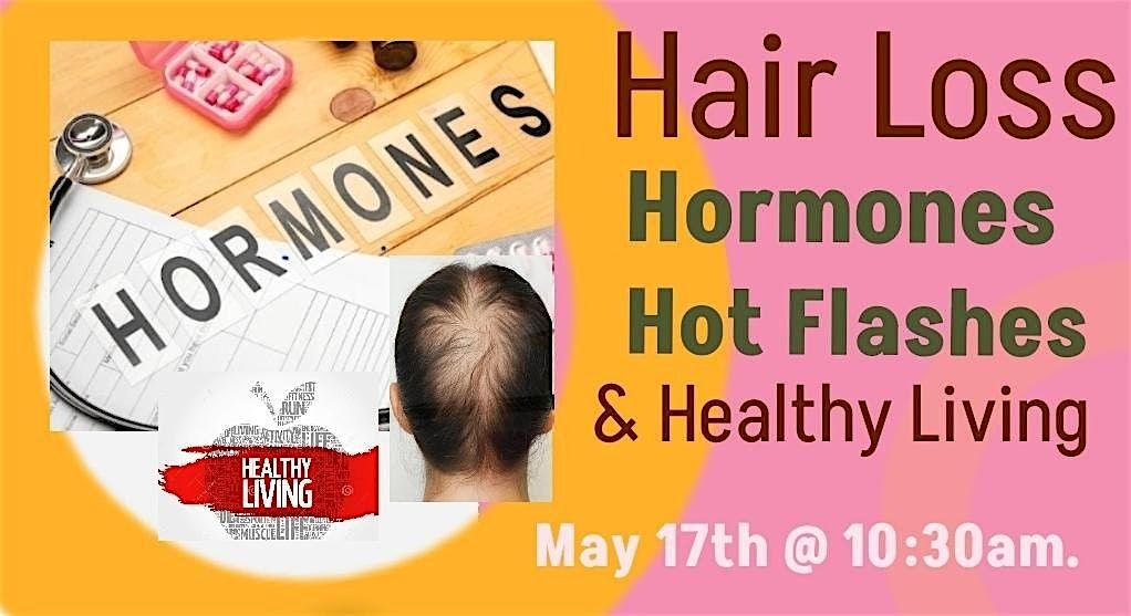 Hair Loss, Hormones, Hot Flashes &Healthy Living | Event in Virginia Beach | AllEvents