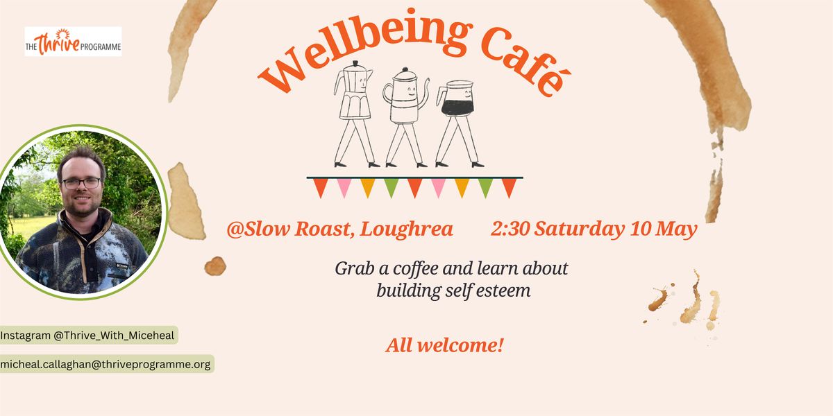 Wellbeing Café, 10 May | Event in Loughrea | AllEvents