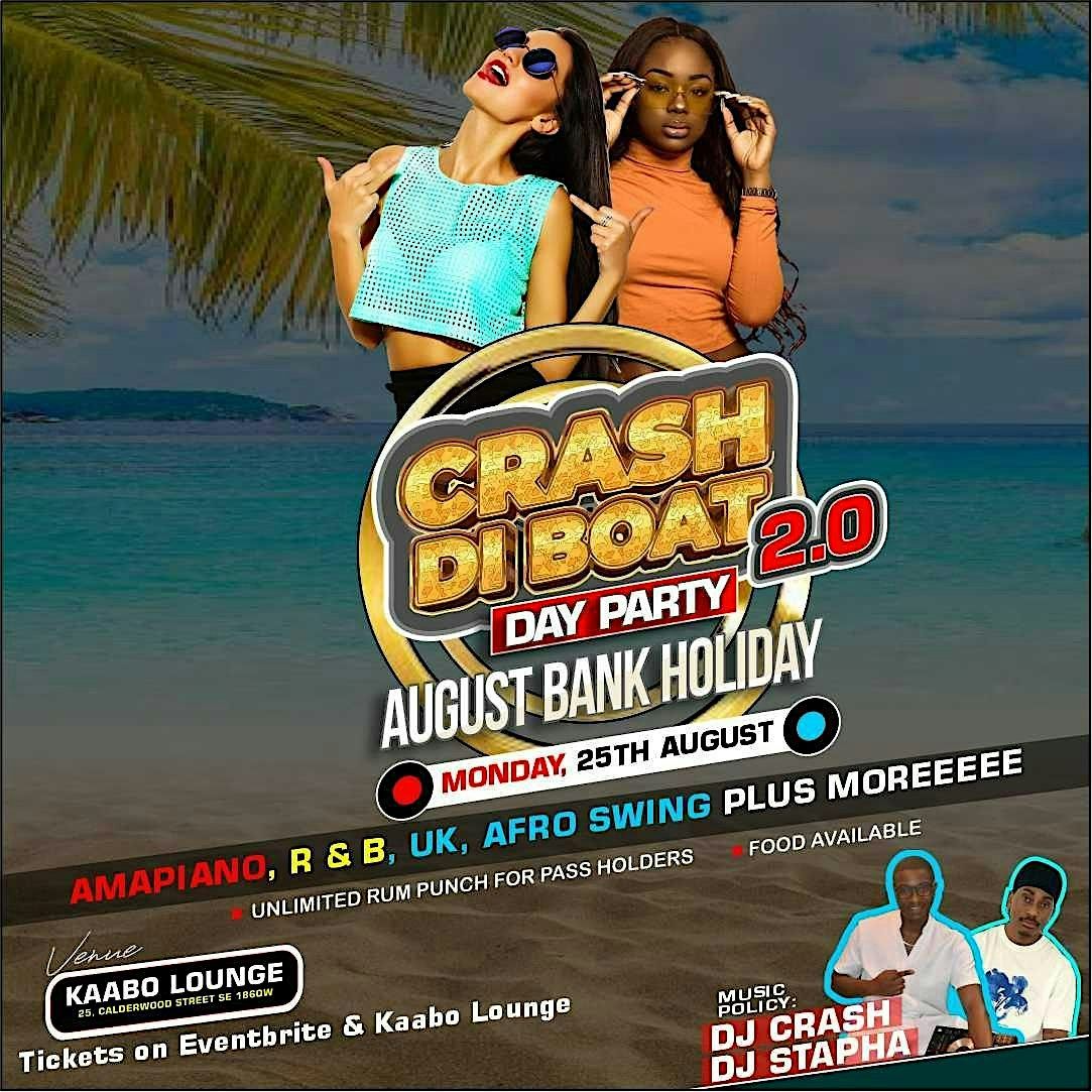Crash Di Boat 2.0, 25 August | Event in London | AllEvents